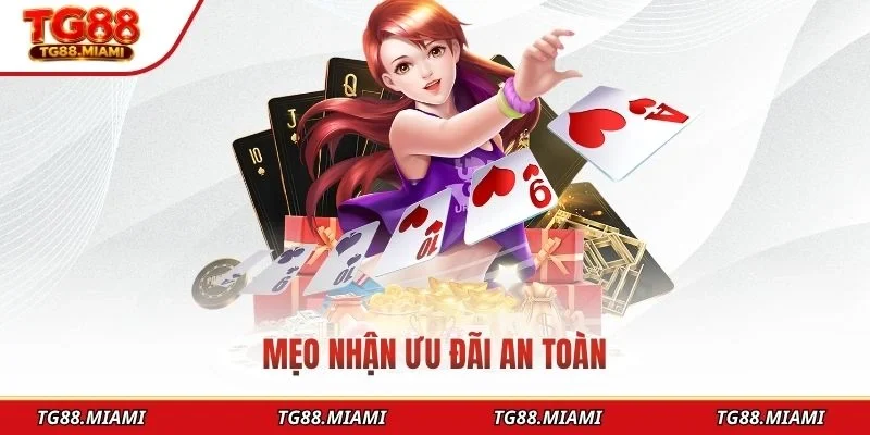 Mẹo nhận ưu đãi an toàn